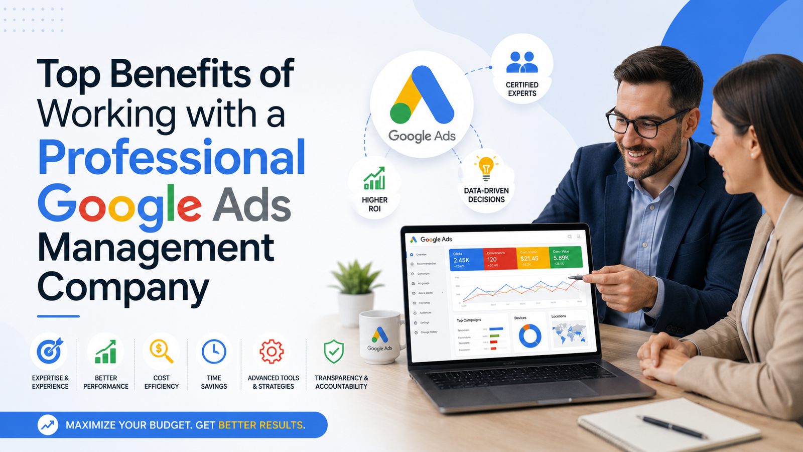 Top Benefits of Working with a Professional Google Ads Management Company